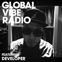 Global Vibe Radio 243 Feat. Developer (Modularz)