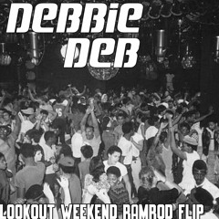 Lookout Weekend [RamRod FLIP] FREE DOWNLOAD