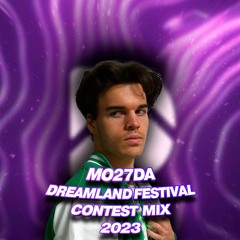 Mo27Da - Dreamland Festival Contest 2023
