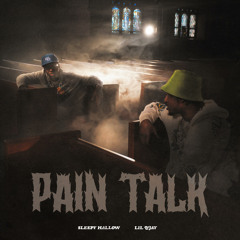 Pain Talk (feat. Lil Tjay)