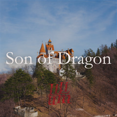 4 - Son of dragon
