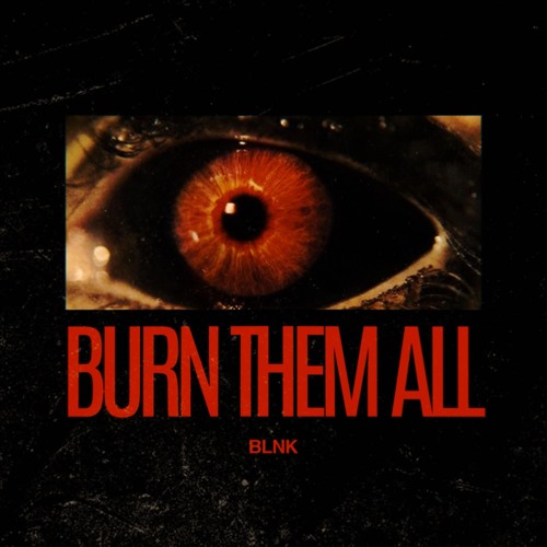 BURN THEM ALL
