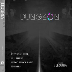 project LEQURIA-DUNGEON