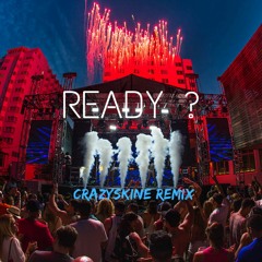 READY ? ( Dj CrazySkine ) 2020