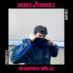 DANCE2TRANCE Podcast//11 - Hermann Bässe