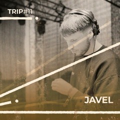 Trip#11: Javel