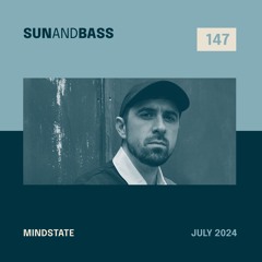 SUNANDBASS Podcast #147 - Mindstate