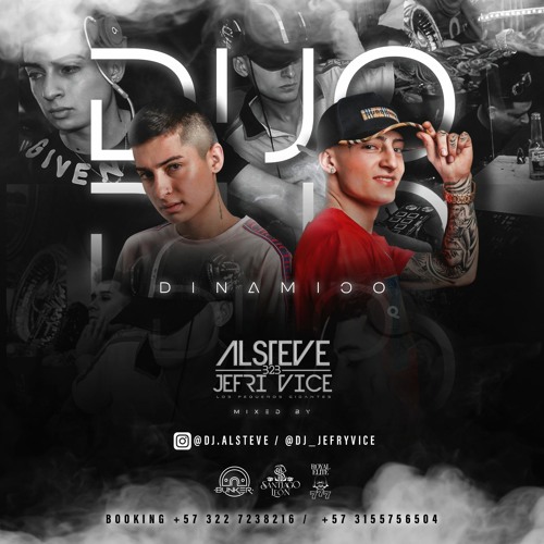 EL DUO DINAMICO - ALSTEVE B2B JEFRY VICE