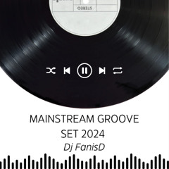 FanisD - Mainstream Groove Set 2024