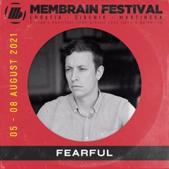 Fearful - Membrain Festival Promo Mix 2021