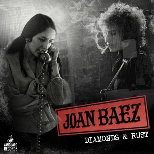 Joan Baez - Diamonds And Rust