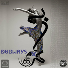 Dubways Episode 65 with AFX