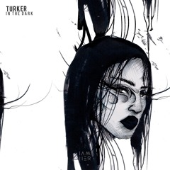 Turker - In the Dark (Anturage & Alexey Union Remix) [IAMHER]