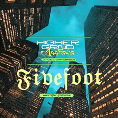 Fivefoot For Higher Grnd DJ Competition