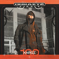 ORKAITĖ Podcast #100 - XARGI