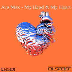 Ava Max - My Head & My Heart (Dj Steet Remix)