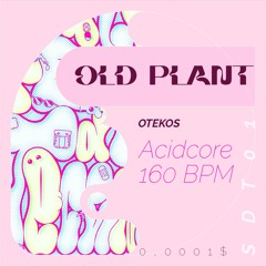 Otekos - Old Plant