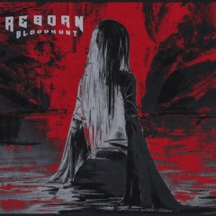 Reborn (Slowed)