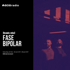 808 Radio: Basic Mix 047 – Fase Bipolar