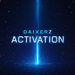 Daixerz - Activation