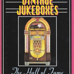 get [❤ PDF ⚡]  Vintage Jukeboxes free