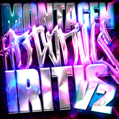 MONTAGEM ANTONIUS IRITIS, Vol. 2 (Super Slowed)