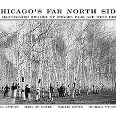 DOWNLOAD PDF 🗃️ Chicago's Far North Side by  Neal Samors,Mary Jo Doyle,Martin Lewin,