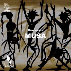Newmanhere - Musa (Original Mix) [Union Records]