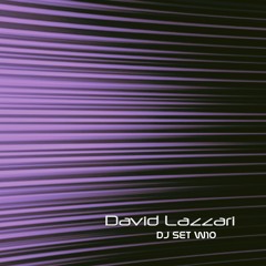 David Lazzari W10 (DJ Set) ♫♫♫