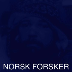 NORSK FORSKER