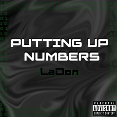 Putting Up Numbers (prod. Ty David)