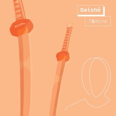7&Nine - Daisho