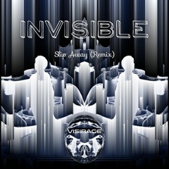 Invisible - (Visirage - Slip Away Remix)(NTO (FR) & Paul Kalkbrenner)