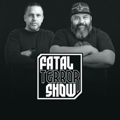 Fatal Terror - Elvis & C-phone 04-06-2025