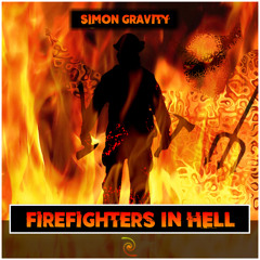 Firefighters In Hell [Free DL]