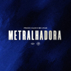 METRALHADORA