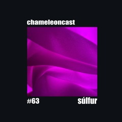 chameleon #63 - súlfur