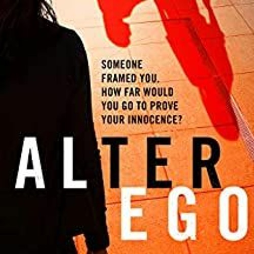 [Read] Online Alter Ego BY : K.A. Masson