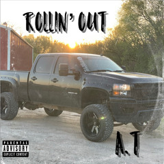 Rollin Out - A.T