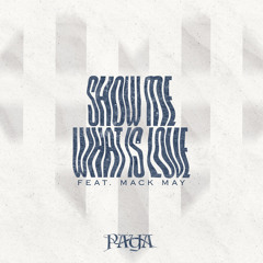 Show Me What Is Love