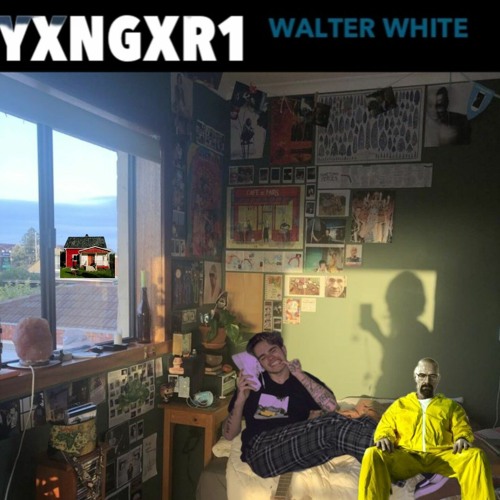 Yxngxr1 - Walter White (slow+reverb)