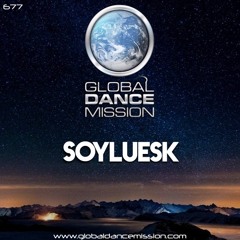 Global Dance Mission 677 (Soyluesk)