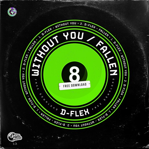 D - Flex - Without You (FREE DL)
