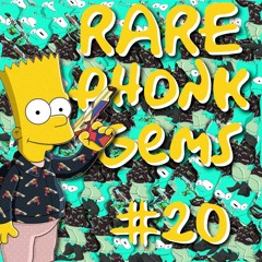 RARE PHONK GEMS #20