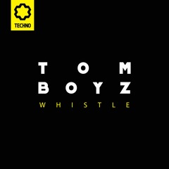 Tomboyz - Whistle