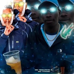 Quem diria - MC Neguinho SJ e MC Titanic  (Prod - DJ Rick ofc)