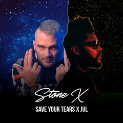 JUL ft. THE WEEKND - CE SOIR X SAVE YOUR TEARS (STONE)