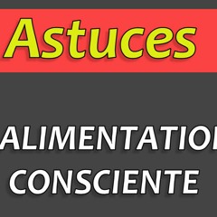 Comment appliquer vraiment l'alimentation consciente ?