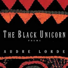 [PDF] Read The Black Unicorn: Poems (Norton Paperback) by  Audre Lorde