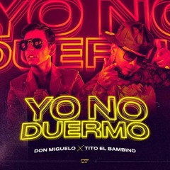 Don Miguelo Ft Tito El Bambino - Yo No Duermo -Intro.Outro 130 Bpm- CHiLiMusic